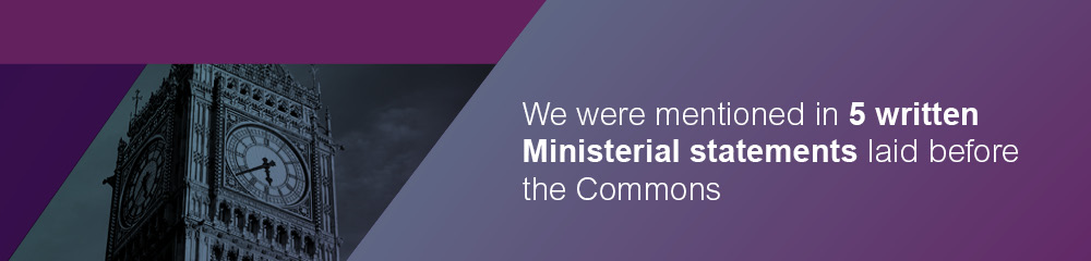 We were mentioned in 5 written Ministerial statements laid before the Commons.
