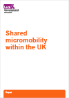 Front cover with the bold orange text shared micomobility within the UK. A purple and black LGA logo in the top left and along the bottom is a bold orange bar with reports in negative white on the left. 