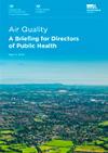 Air quality - a briefing for directors of public health