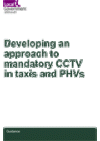 Developing an approach to mandatory CCTV in taxis and PHVs COVER