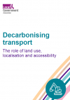 Decarbonising transport - The role of land use, localisation and accessibility front cover