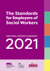 The Standards for Employers of Social Workers - National Report Summary 2021