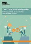 The LGA’s productivity offer - Helping councils to save money  and generate income (thumb)