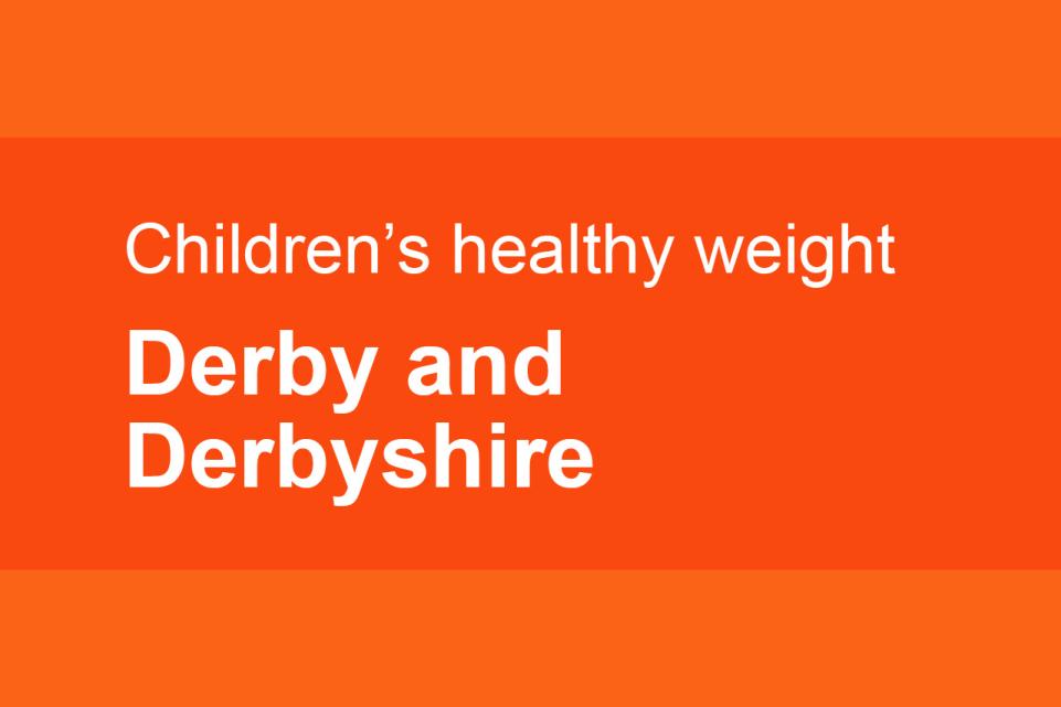 Derby and derbyshire council healthy weight