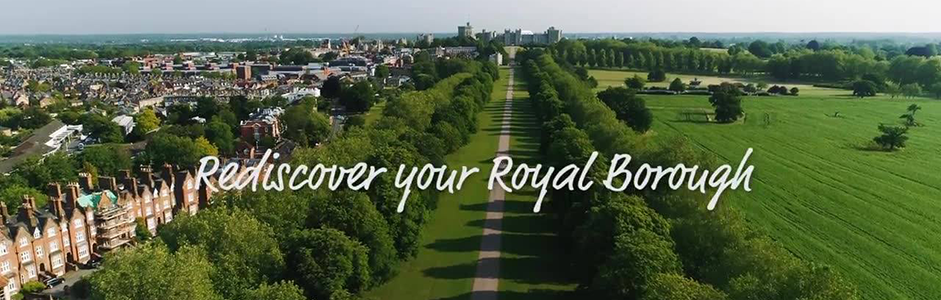 Text reading "Rediscover your royal borough" on background aerial image of Windsor Castle driveway