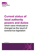 Cover of publication entitled: " Current status of local authority powers and duties which were introduced or changed as the result of coronavirus legislation"
