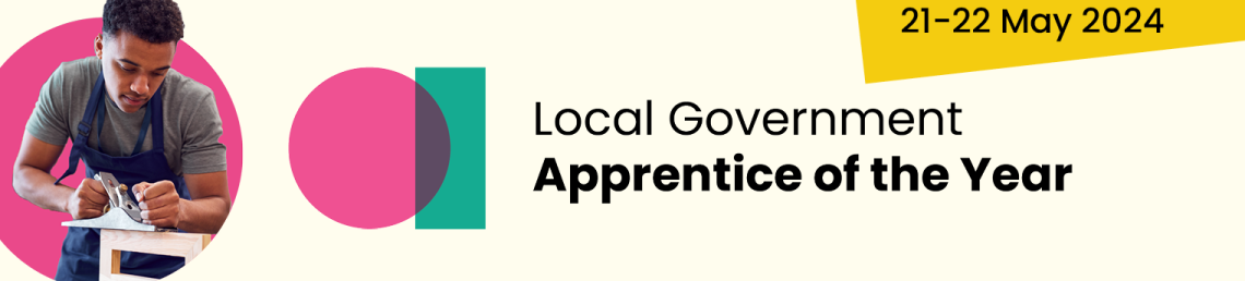 Banner 3 image for local government apprentice of the year 21-22 May 2024