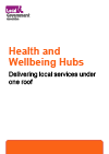 Health and Wellbeing Hubs: delivering local services under one roof 