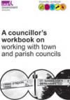 Councillor workbook: working with town and parish councils COVER