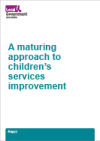 A maturing approach to children’s services improvement
