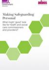 Making Safeguarding Personal: what might 'good' look like for health and social care commissioners and providers?