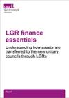 LGR finance essentials: Understanding how assets are transferred to the new unitary councils through LGR in purple text on a white page
