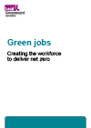 Green Jobs: creating the workforce to deliver net zero
