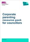 A n image of a white page in the centre of the page is the text Corporate parenting resource pack for councillors.