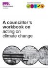 A Councillor's workbook on acting on climate change COVER