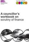 A councillor's workbook on scrutiny of finance COVER