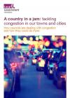A country in a jam: tackling congestion in our towns and cities 