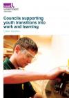 Councils supporting youth transitions into work and learning