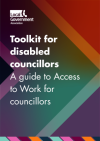 Text displayed: Toolkit for disabled councillors - A guide to Access to work for councillors