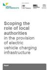  Scoping the role of local authorities in the provision of electric vehicle charging infrastructure cover