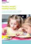 Healthy weight, healthy futures: local government action to tackle childhood obesity COVER