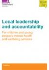 Local leadership and accountability: for children and young people's mental health and wellbeing services COVER