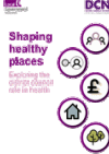 Shaping healthy places: exploring the district council role in health COVER