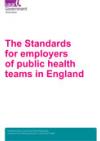 The Standards for employers of public health teams in England COVER