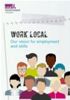 Work Local - Our vision for Employment and Skills (thumb)
