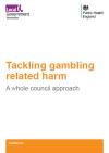 Tackling gambling related harm - a whole council approach