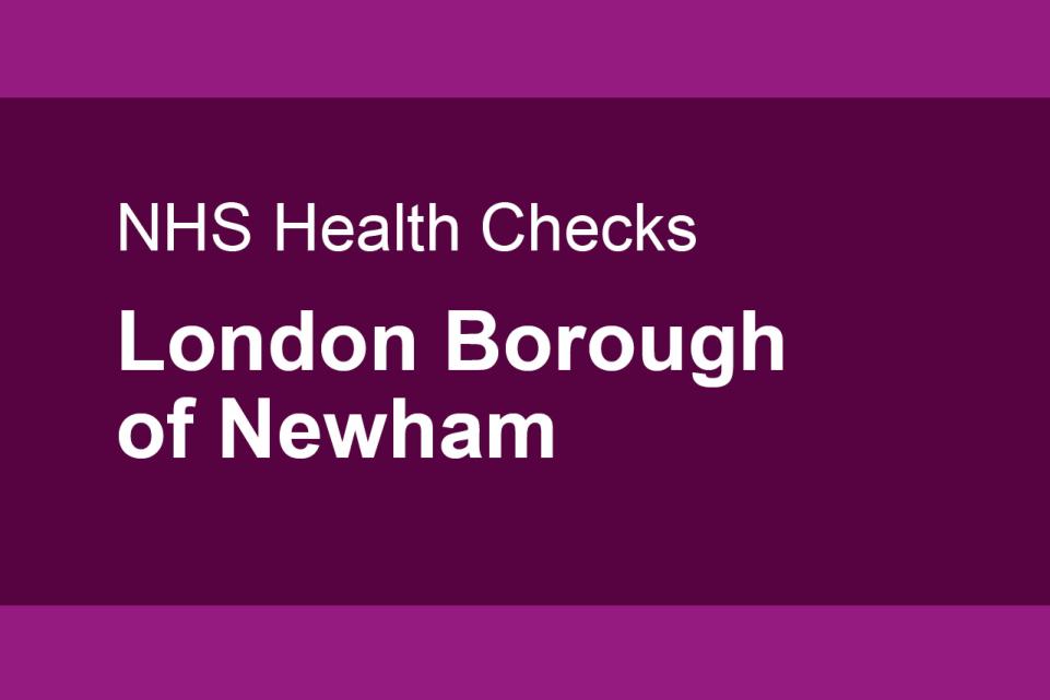 NHS Health checks: Newham 