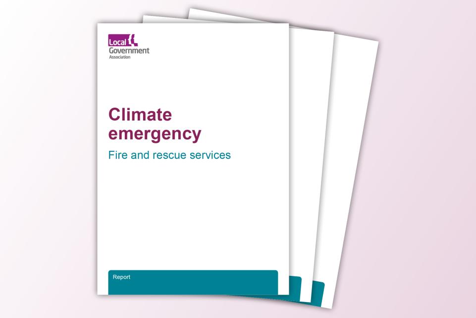 'Climate emergency - fire and rescue services' publication cover