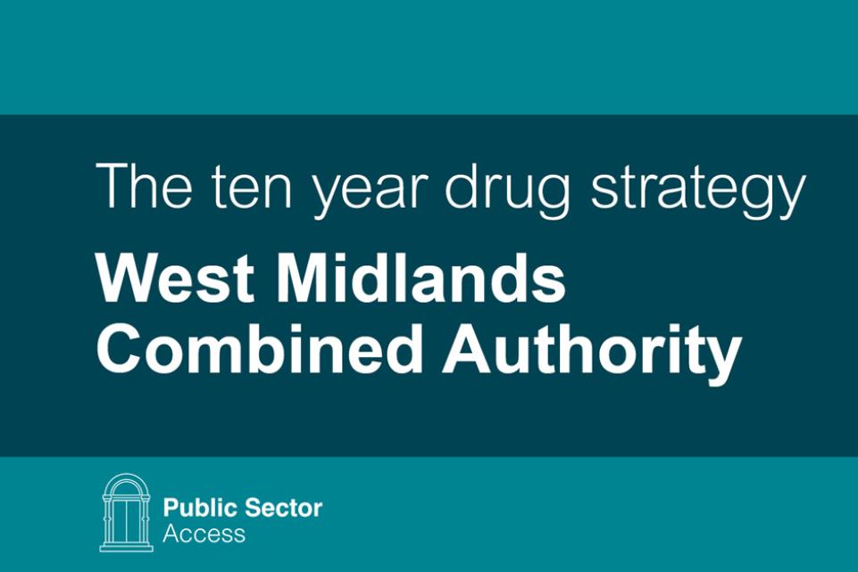 The ten year drug strategy West Midlands Combined Authority feature image