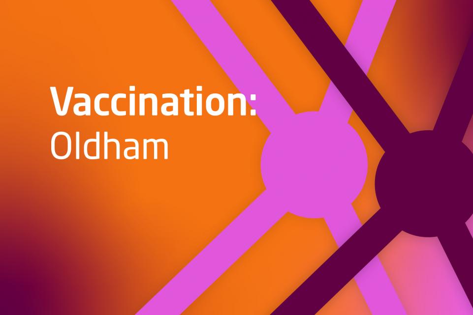 Graphic with COVID design and text vaccination Oldham