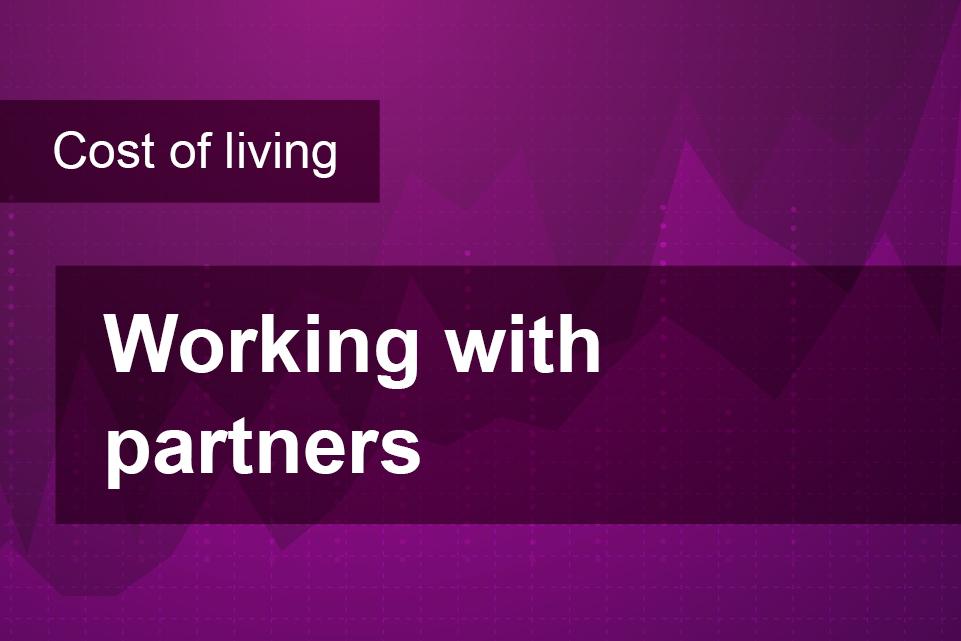 Cost of living: working with partners
