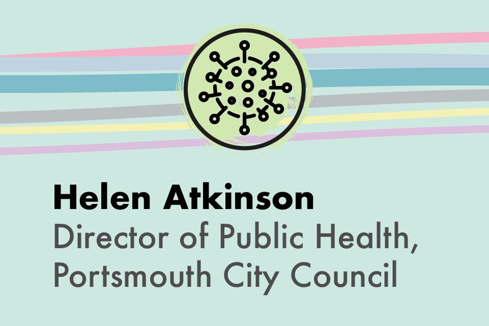 Helen Atkinson, Director of Public Health, Portsmouth City Council