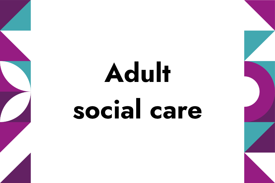 Adult social care