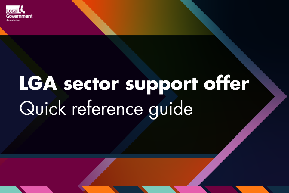 Text displayed: LGA sector support offer quick reference guide