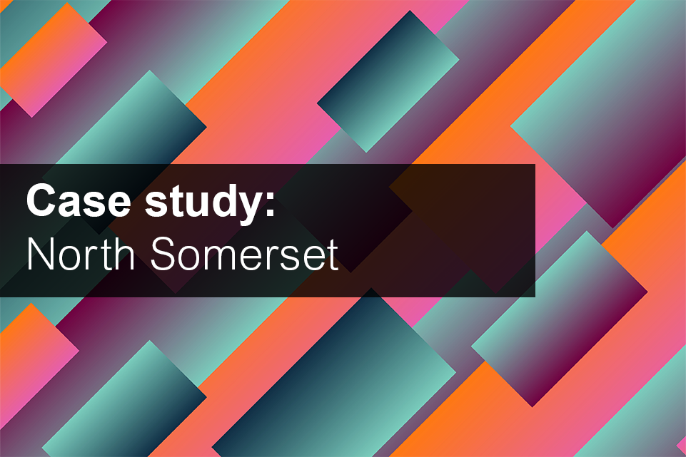 Case study: North Somerset